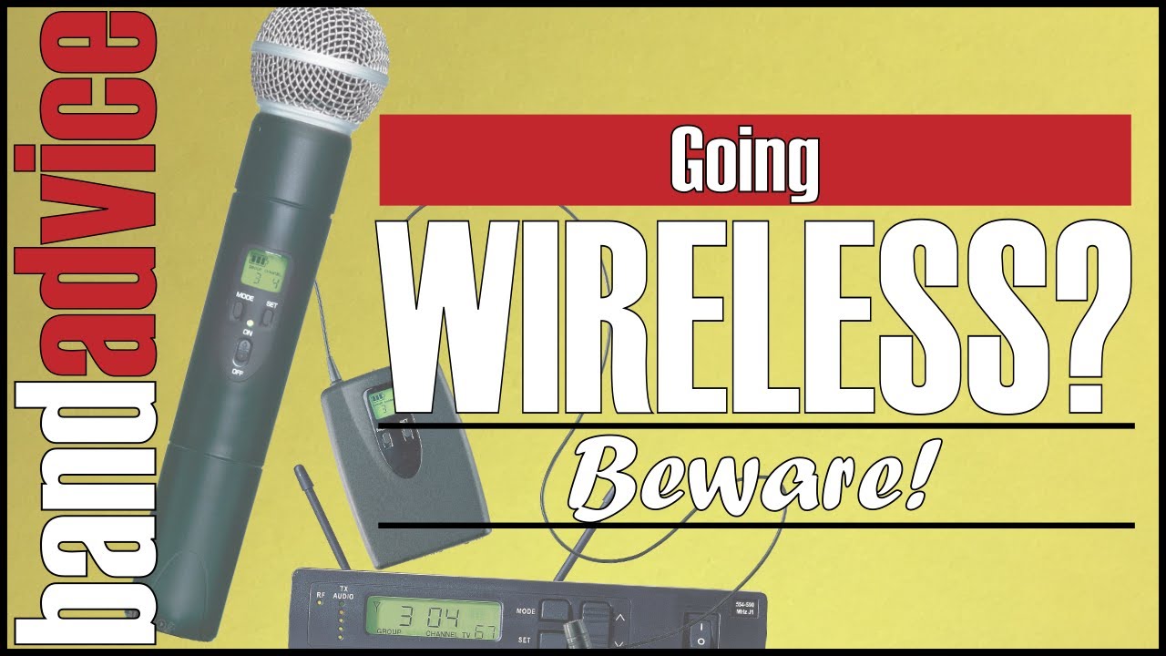 Thumbnail: Going Wireless? Beware!! | Band Advice TV